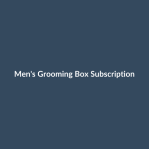 Men's Grooming Box Subscription