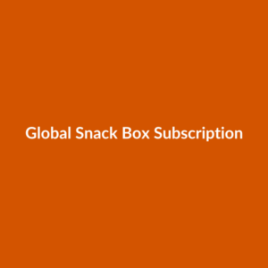 Global Snack Box Subscription