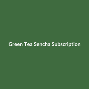 Green Tea Sencha Subscription